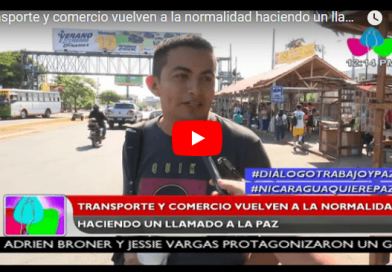 Trasporte y comercio vuelven a la normalidad haciendo un llamado a la paz