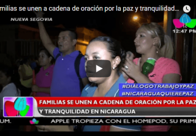 Familias se unen a cadena de oración por la paz y tranquilidad en Nicaragua