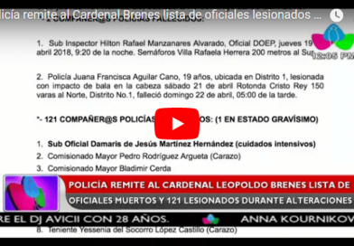 Policía remite al Cardenal Leopoldo Brenes lista de oficiales muertos y lesionados durante alteraciones al orden público