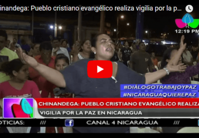 Chinandega: Pueblo cristiano evangélico realiza vigilia por la paz en Nicaragua