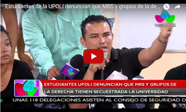 Estudiantes de la UPOLI denuncian que MRS y grupos de la derecha tienen secuestrada la universidad