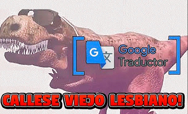 Google Translate canta el remix 'Cállese viejo lesbiano' y el internet explota