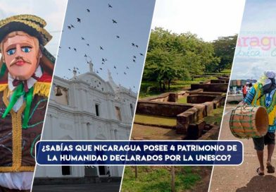 ¿Sabías que Nicaragua posee 4 patrimonio de la humanidad declarados por la UNESCO?