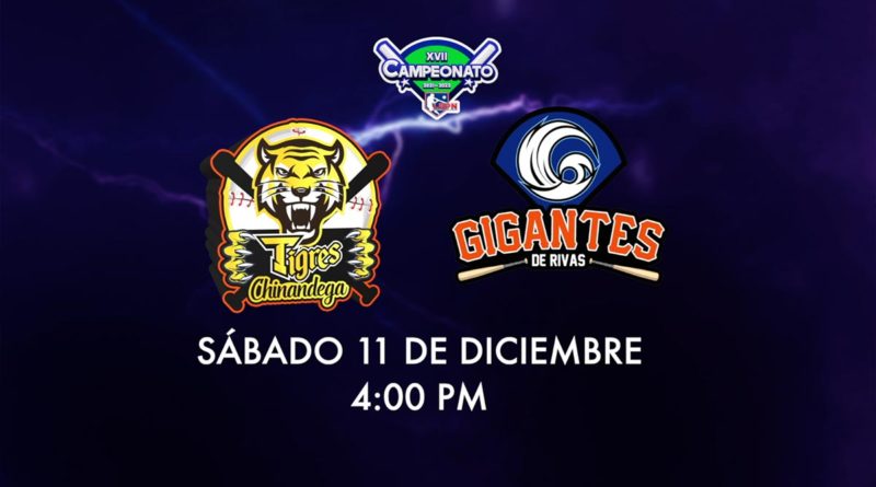 Tigres de Chinandega VS Gigantes de Rivas - Temporada Regular - Liga de Béisbol Profesional Nacional (LBPN).