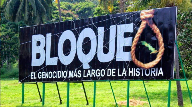 Cartel ¨Bloqueo, el genocidio más largo de la historia¨