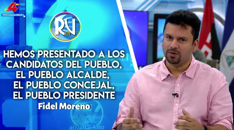 fidel moreno, entrevista, alberto mora, elecciones municipales 2022, frente sandinista,