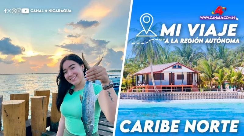 nicaragua, caribe norte, viral, turismo, nicaraguense, costa caribe, bilwi, mar