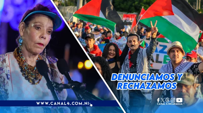 Palestina, Rosario Murillo, denuncia, condena, rechaza, atrocidades, pueblo palestino, territorio,