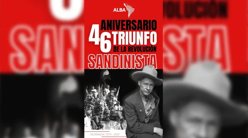 felicita, saluda, 46 aniversario, Triunfo de la Revolución Sandinista, 46/19, Nicaragua, , ALBA, ALBA-TCP, Rander Peña,