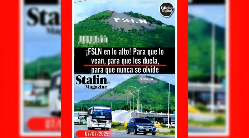fsln nicaragua, cerro motastepe, letrero fsln managua, frente sandinista de liberación nacional, revolución sandinista, daniel ortega y rosario murillo, historia del fsln, símbolos de la revolución nicaragüense, carlos fonseca amador, legado sandinista