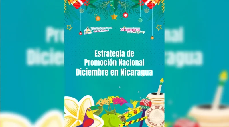 estrategia nacional decembrinas, INTUR, promoción nacional, Diciembre en Nicaragua, tradición,