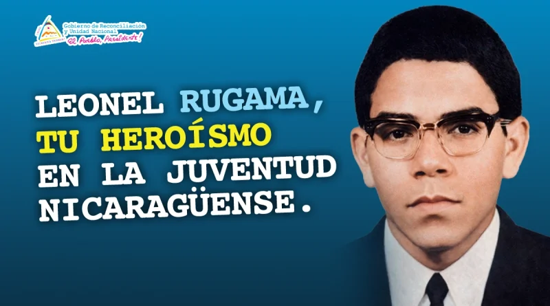 leonel rugama, oración, justicia, fe, evangelio, compromiso, pueblo nicaragüense, cristo, dignidad, martirio, poema, nicaragua
