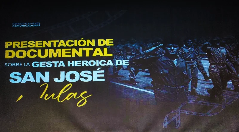 heroes de san jose de las mulas, nicaragua, documental,